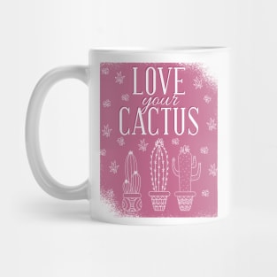Love your cactus Mug